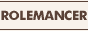 Rolemancer